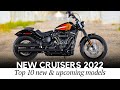 NEW Cruisers to be Released by 2022: 10 Motorcycles to Enjoy Freedom of Reopening