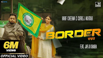 Border (Full Video) Harf Cheema & Gurlez Akhtar | Japji Khaira | Kisan Ekta Zindabad | GK Digital