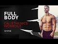 Calisthenics FULL BODY workout | Stipke