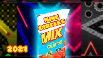 Geometry Dash 2.1 - "Nine Circles Mix" (2021 Update) (Hard Demon?) by Nacho 21 Completed!