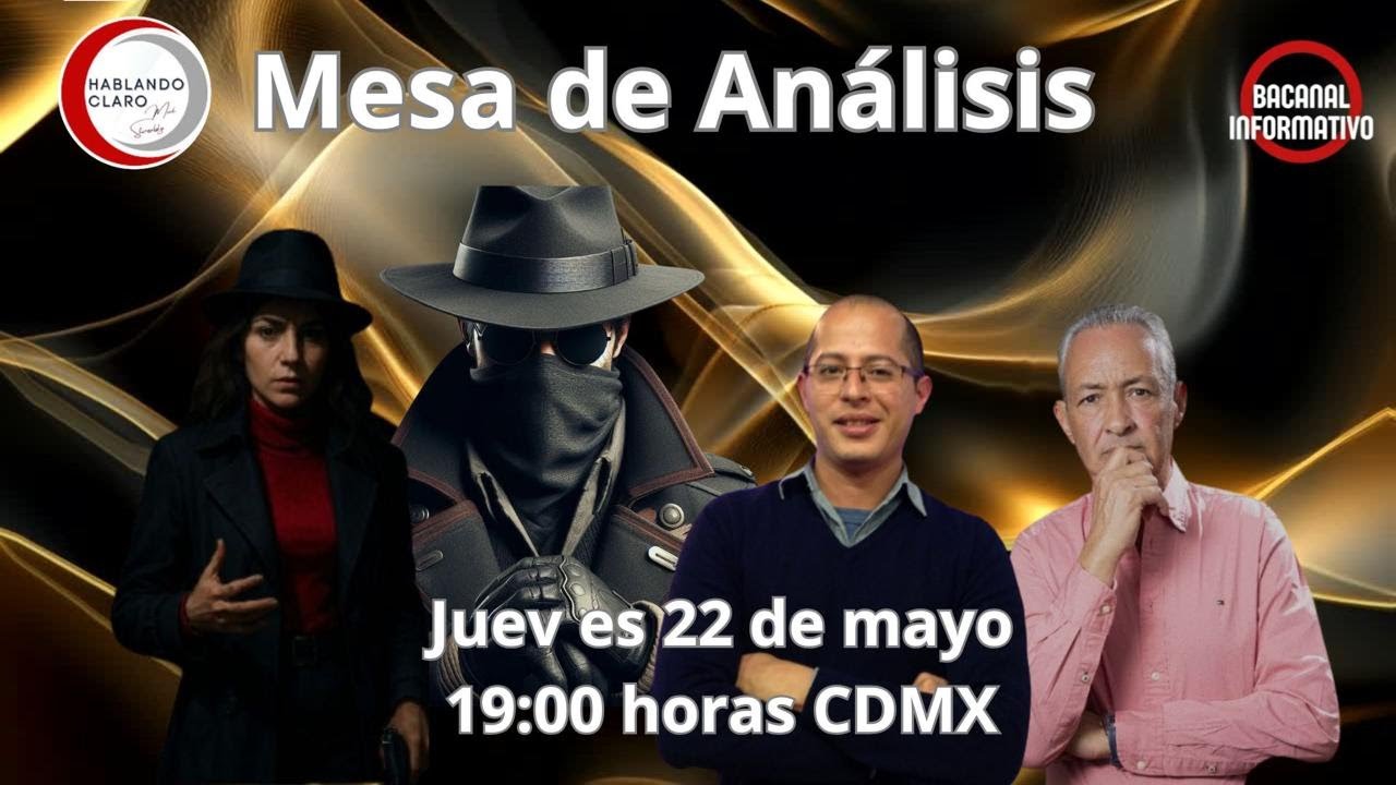 MESA DE ANÁLISIS con IRMA GARRIDO, GABRIEL SODI y DON CU