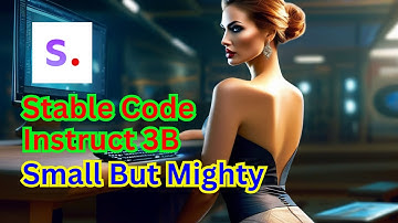 Stable Code Instruct 3B Small Size With Powerful Usage Large Language Model