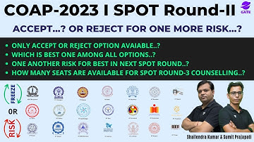 COAP-2023 | Counselling Additional Round-2 | Accept or Reject | Shailendra Kumar & Sumit Prajapati