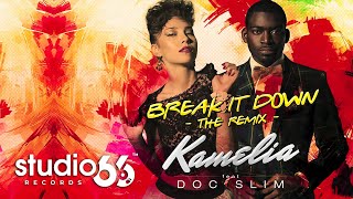 Kamelia feat. Obie - Break It Down | Remix