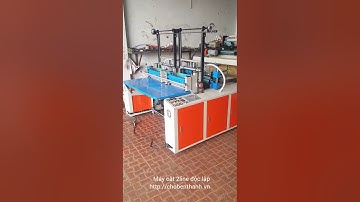 Máy cắt túi ni lông 2 làn độc lập.