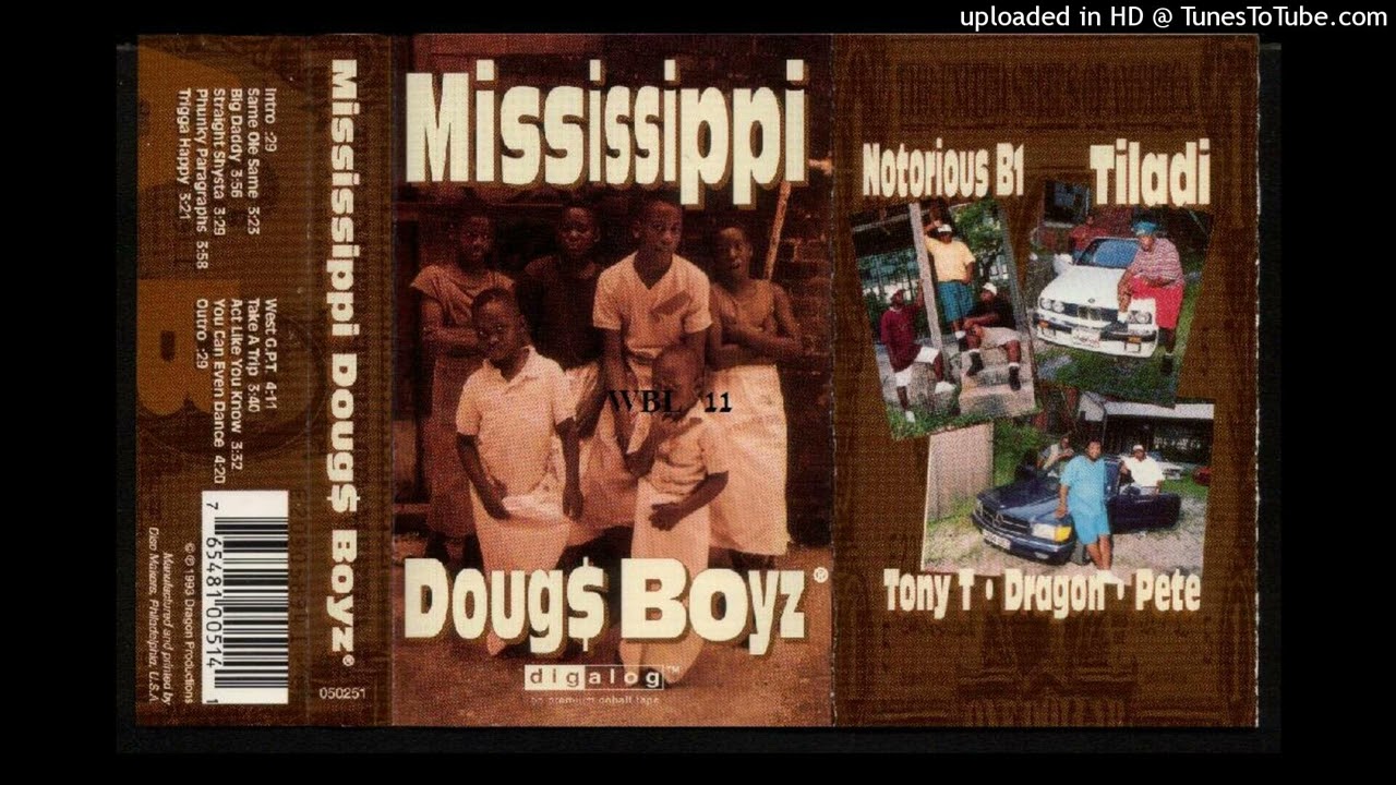 Big Daddy [Mississippi Doug$ Boyz] (Notorious B1) Gulfport, MS