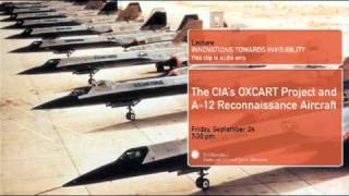 Innovations Toward Invisibility: The CIA's OXCART Project and A-12 Reconnaissance Aircraft