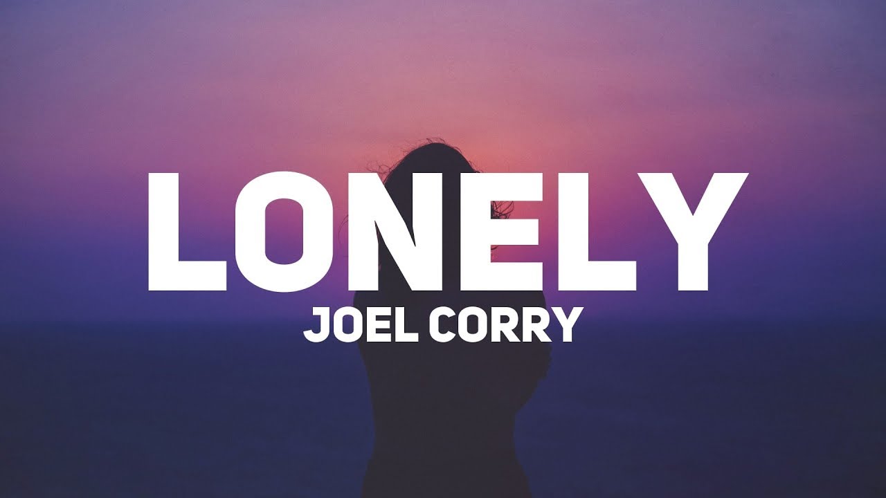 Joel Corry   Lonely