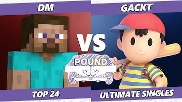 Pound 2022 Top 24 - DM (Steve, Pyra Mythra) Vs. Gackt (Ness) SSBU Smash Ultimate Tournament