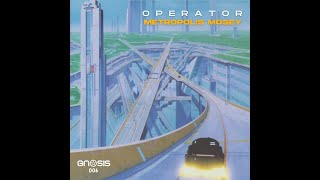 Download Lagu Operator - Race Through The Undercity MP3