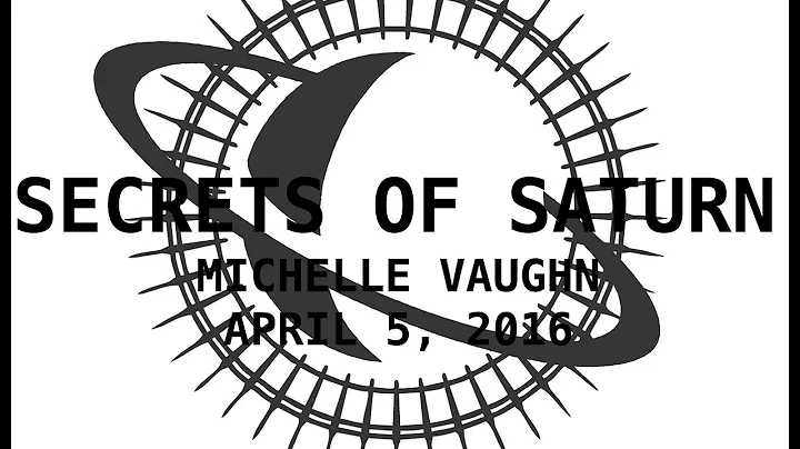 Secrets of Saturn - Episode 25 - Michelle Vaughn -...