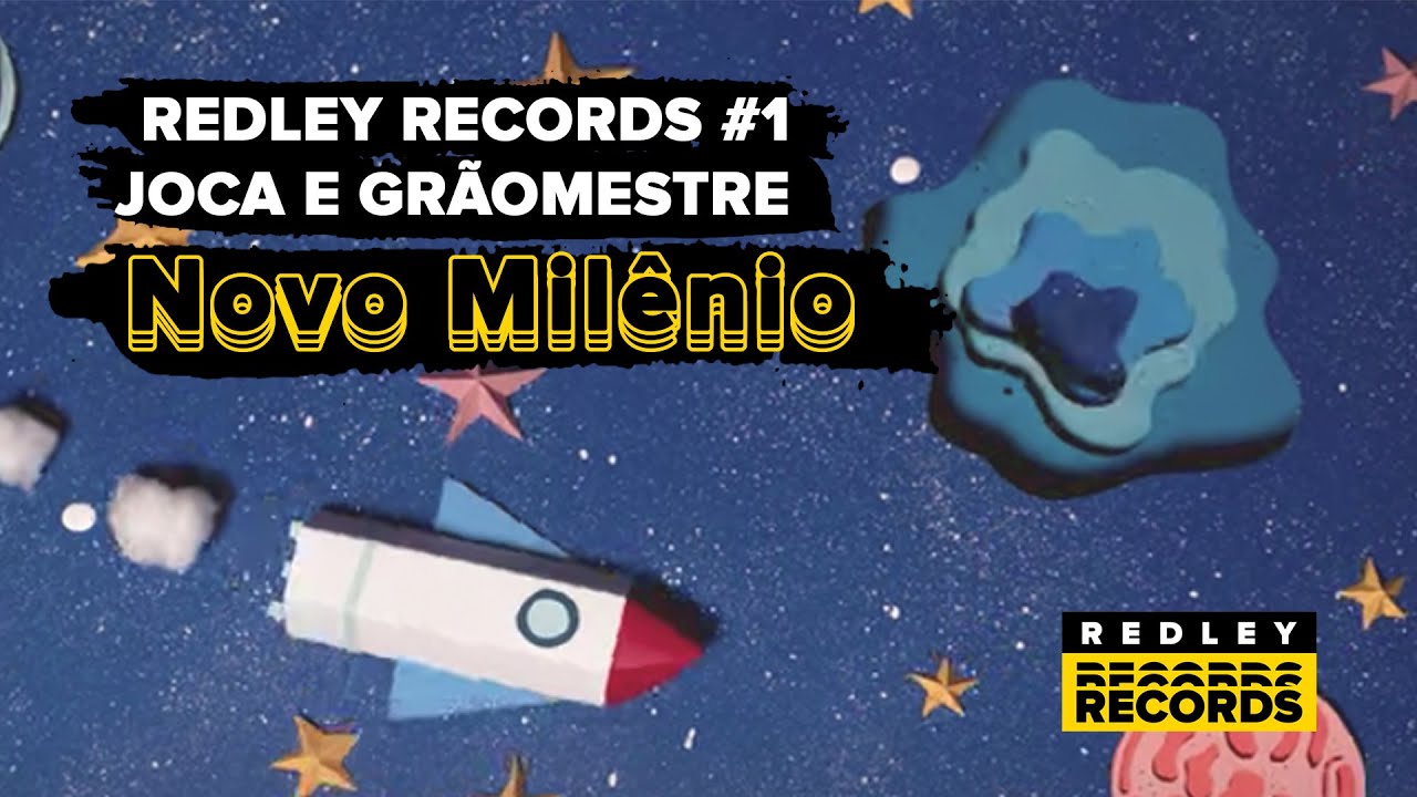REDLEY RECORDS #1 // JOCA e grãomestre - Novo Milênio