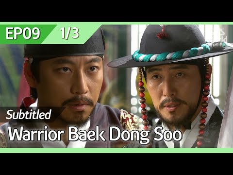 [CC/FULL] Warrior Baek Dong Soo EP09 (1/3) | 무사백동수