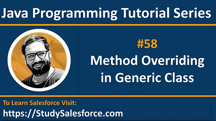 58 Java | How to inherit generic class and override methods of generic class in java