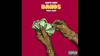 Download lagu White Dave Bands Explicit White Dave Bands Explicit