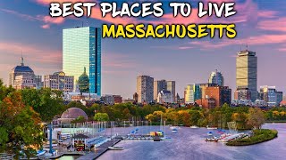 Moving to Massachusetts - 8 Best Places to Live in Massachusetts 2024