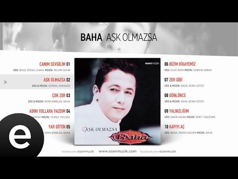 Aşk Olmazsa (Baha) Official Audio #aşkolmazsa #baha - Esen Müzik