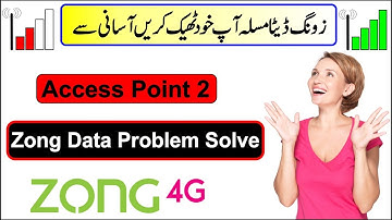 Zong Sim Data Not  Working | Create Zong Internet Settings | Fast 3G 4G 5G APN Settings Create