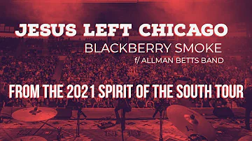 Blackberry Smoke & Allman Betts Band - "Jesus Left Chicago" (Dusty Hill tribute)