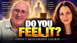 Learn to Connect With Spirit | Owen’s Mediumship Course