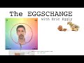 The eggschange presents pure bs