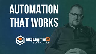 Automate Document Management the Smart Way | Square 9