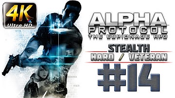 Alpha Protocol Walkthrough (4k PC) HARD / VETERAN - Part 14 - Assault Brayko | CenterStrain01