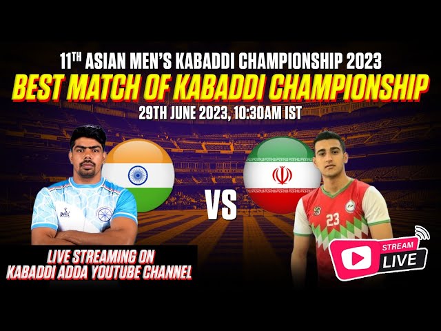 🔴Live Streaming India vs Iran Asian Kabaddi Championship l AKC'23 l Korea Busan class=