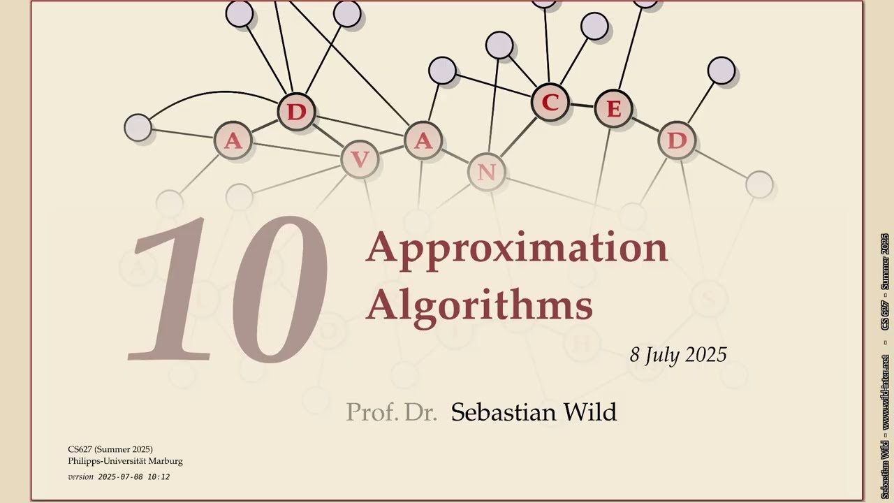 Advanced Algorithms (Summer 2025) 10-1 Approximation algorithms