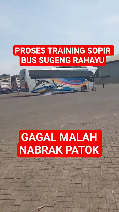 Proses training sopir bus sugeng rahayu gagal malah n4brak patok #shorts