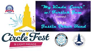 My Kinda Lover  w Fertick Jam (cover) - Justin Other Band @ Tallmadge Circle Fest 8.8.26