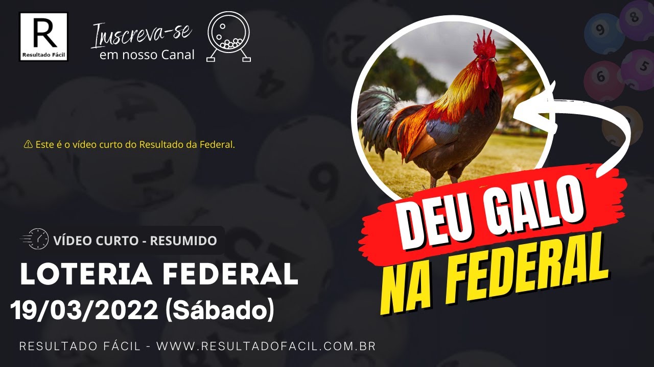 [LOTERIA FEDERAL] Resultado da FEDERAL do dia 19/03/2022 (Sábado) - YouTube
