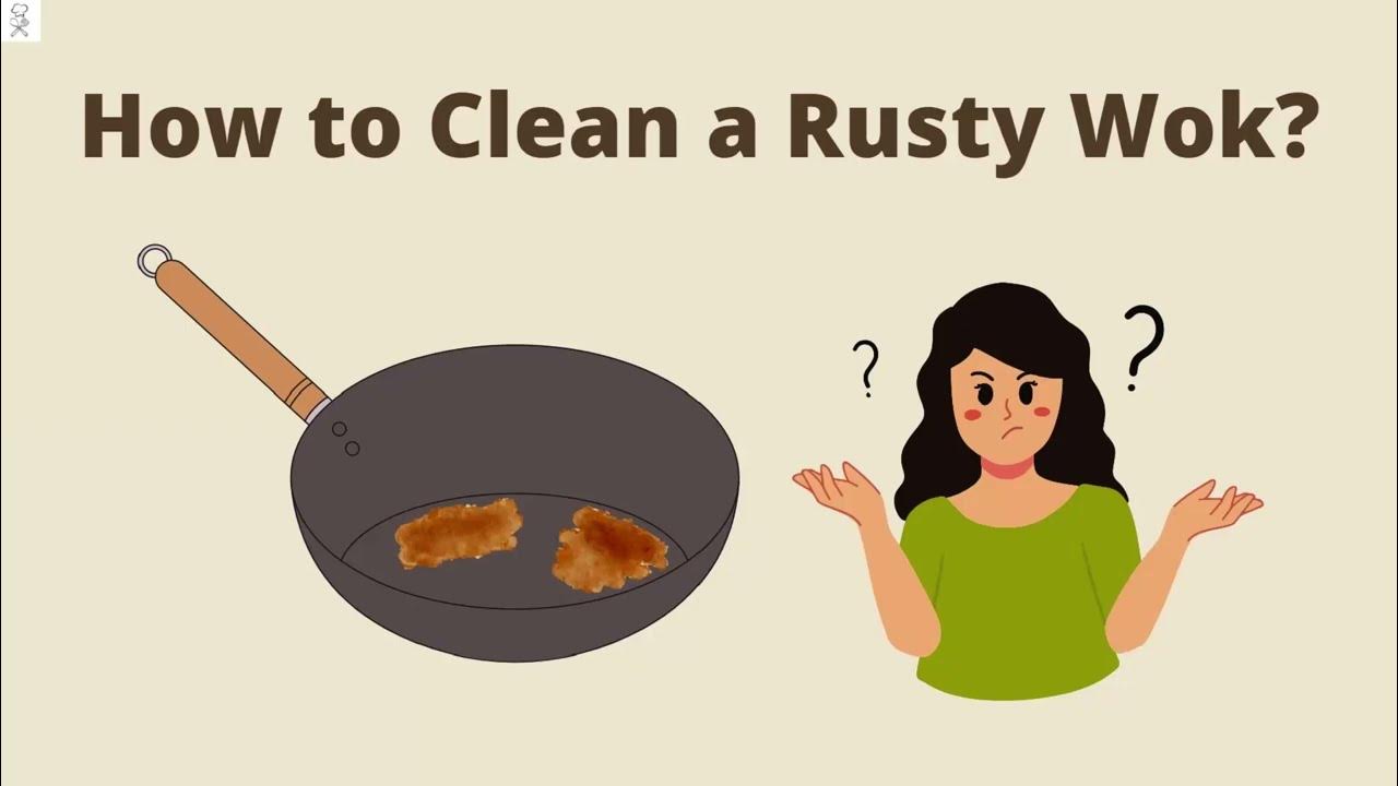 How to Clean a Rusty Wok? YouTube