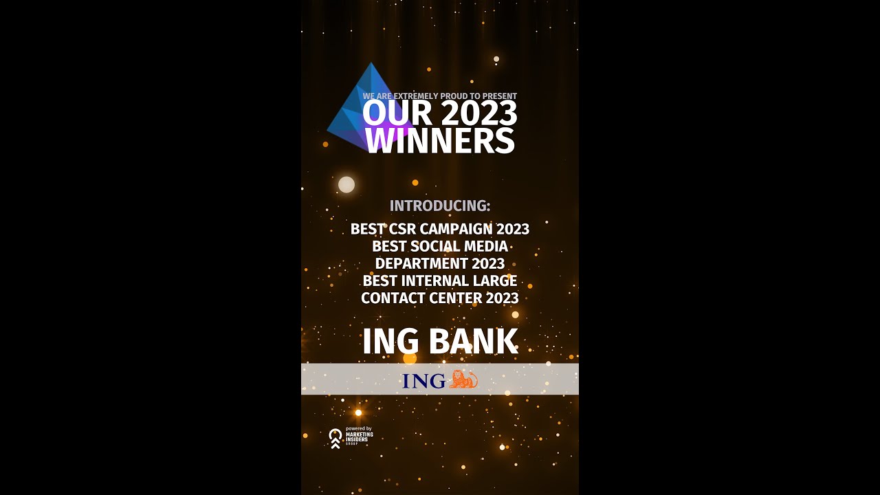 ING Bank - Best Internal Large Contact Center, Best Social Media Department, Best CSR Campaign