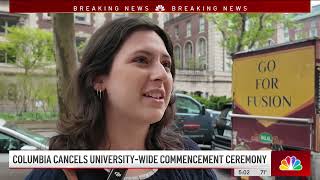 Columbia cancels university-wide commencement ceremony, as protests continue at other NYC campuses