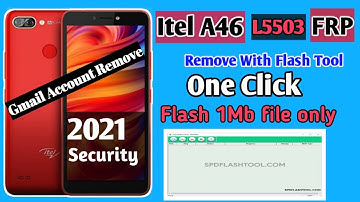 Itel A46 L5503 Frp Lock Removed By Spd Flash Tool || Latest File 2021