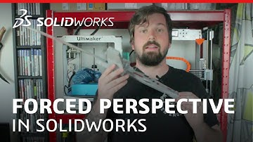 Forced Perspective - SOLIDWORKS