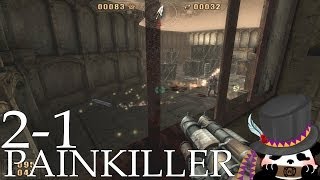 Painkiller (Commentary) Level 2-1: Prison