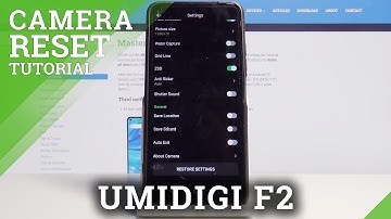 How to Reset Camera in UMIDIGI F2 – Delate All App Customization