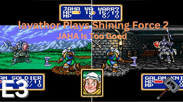 Shining Force 2 E3 | PermaDeath Challenge | JAHA Is Too Good