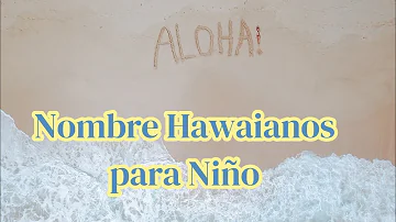 ¿Qué nombres hawaianos significan cielo?