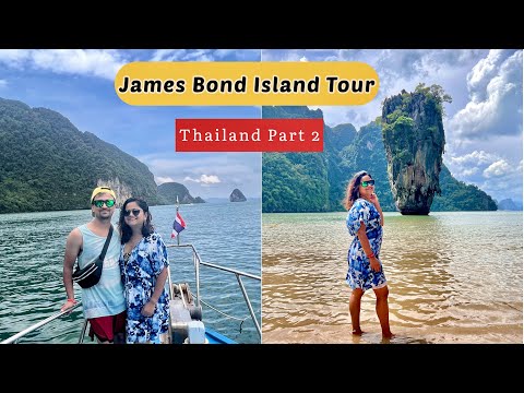 Day Tour Phuket 2022 | James Bond Island, Phanak Island, Caves, Kayaking Etc | Thailand Part 2