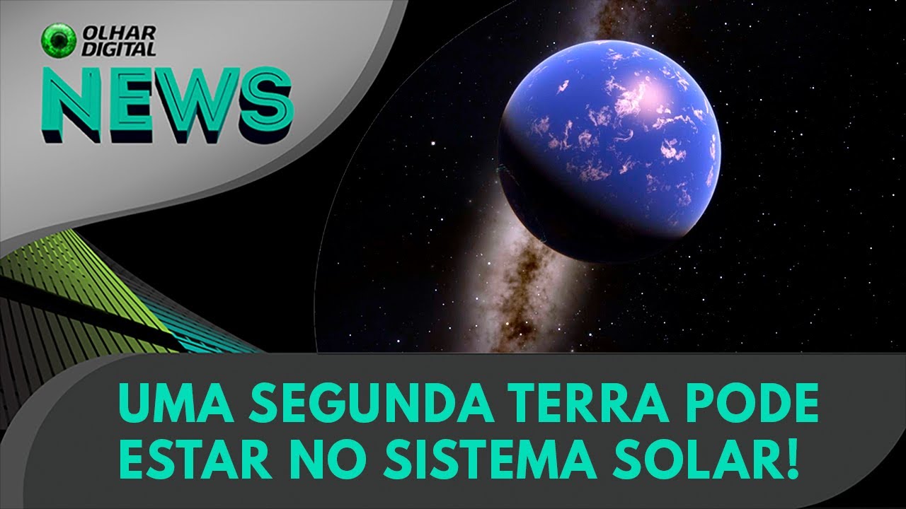 Ao Vivo | Uma segunda Terra pode estar no Sistema Solar!  | 01/09/2023 | #OlharDigital