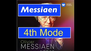 Messiaen 4th Mode, Scale Development Improvisation/Lesson