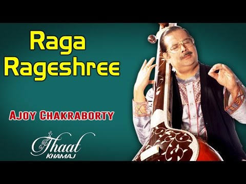 Raga Rageshree | Ajoy Chakraborty (Album: Thaat Khamaj)