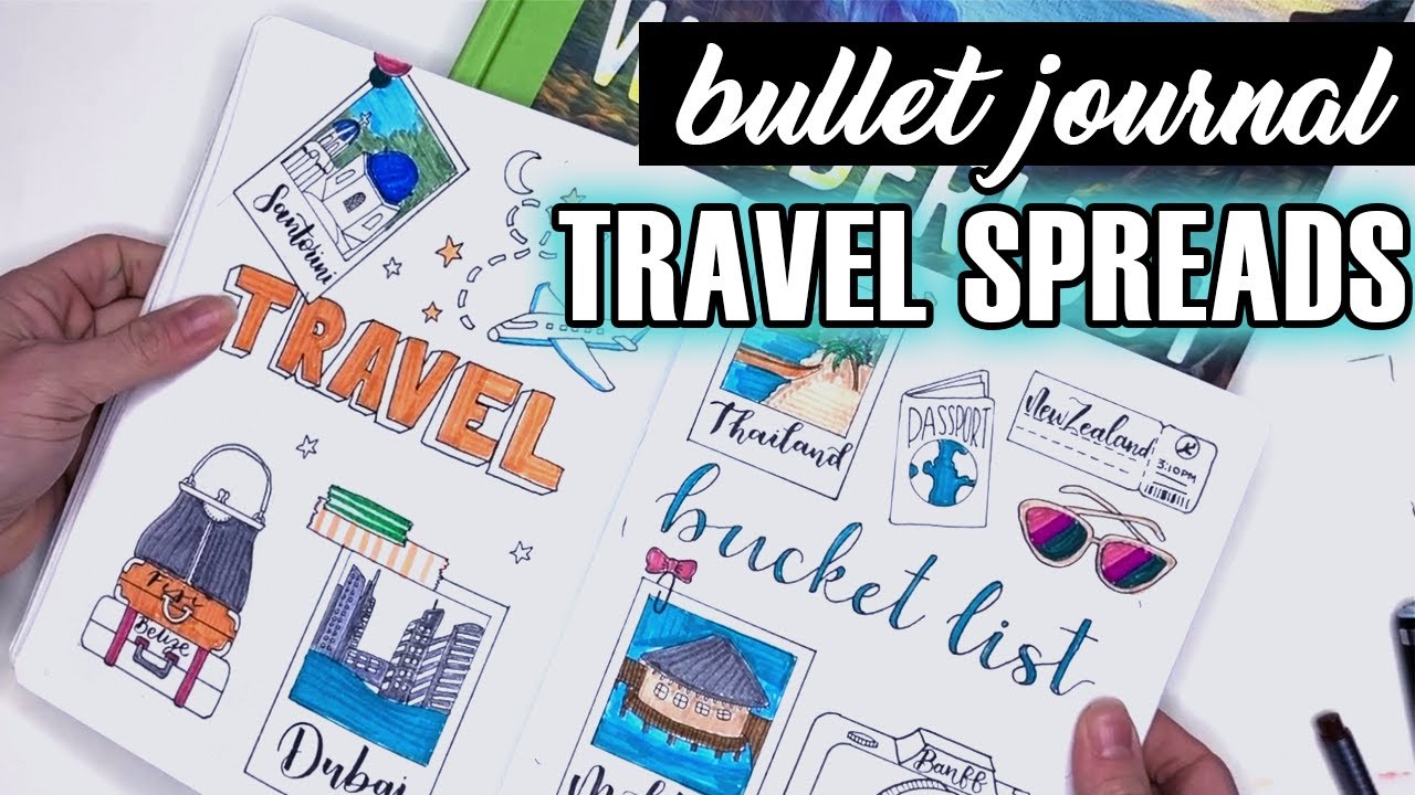 3 Bullet Journal ️ Travel Spreads | Travel Bucket List - YouTube