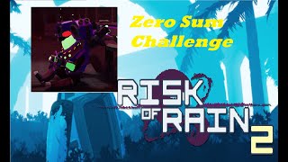 ROR2: Engineer Zero Sum Challenge Tutorial