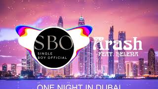 One Night In Dubai Song | No Copyright DJ Song | English DJ Remix Song