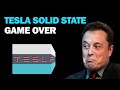 Tesla Solid State Battery Would be Game Over for the Industry