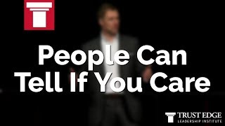 People Can Tell If You Care | David Horsager | The Trust Edge